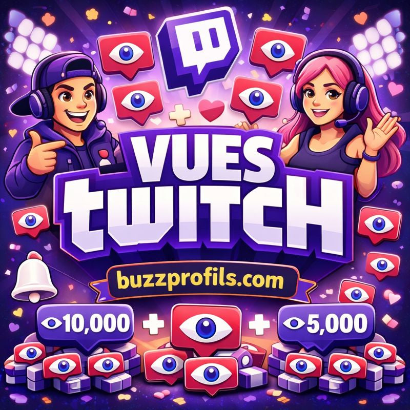 Vues Twitch